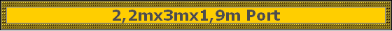 2,2mx3mx1,9m Port