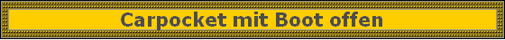Carpocket mit Boot offen